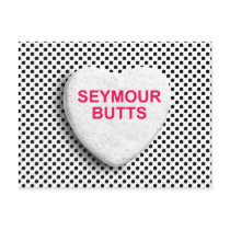 SEYMOUR BUTTS CANDY HEART