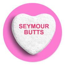 SEYMOUR BUTTS CANDY HEART