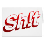 SH!T - Funny Humour Comedy swearing rude cards