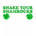 Shake Your Shamrocks t shirt