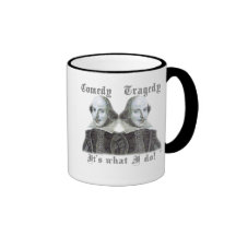 Shakespeare - It's what I do! Mugs
