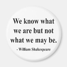 Shakespeare Quote 3a Magnet