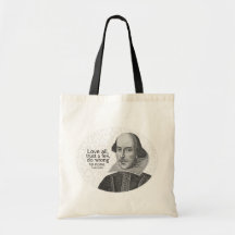 Shakespeare's Love All, Trust a Few, Do... Quote Canvas Bag