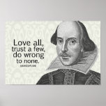 Shakespeare's Love All, Trust a Few, Do... Quote