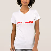 Shaking it since 1958 tshirt