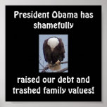 Shame on Pres. Obama Eagle Photo Poster