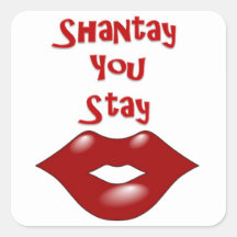 Shantay You Stay / Sashay Away Square Sticker