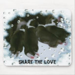 Share The Love Mousepad