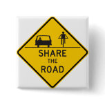 Share the Road Highway Sign Pinback Buttons