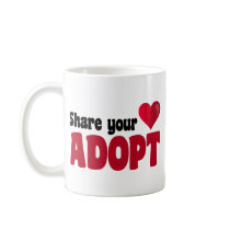 Share Your Heart Adopt Mugs
