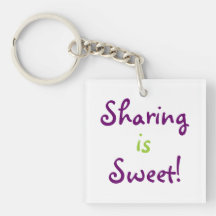 Sharing is Sweet Keychain