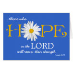 Shasta Daisy Hope in the Lord Isaiah 40:31 Card