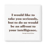 Shaw on Intelligence magnets