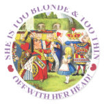 She is too blonde and too thin. Off with her head! stickers
