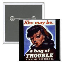 "She might be a bag of trouble" WWII STD Image Button