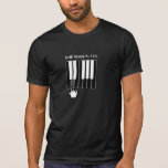 SHE WANTS THE D T-SHIRT