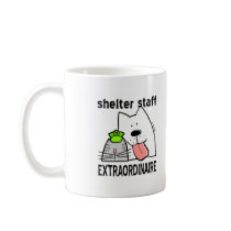 Shelter Staff Extraordinaire Mugs
