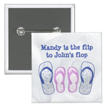 she's the flip to my flop pins