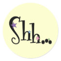 Shhh... stickers