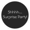 Shhhh...Surprise Party Sticker