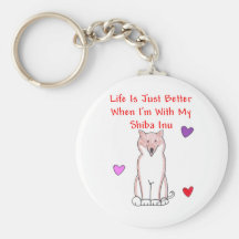 Shiba Inu Life Is Just Better Keychain
