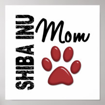 Shiba Inu Mum 2 Posters