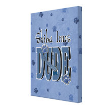 Shiba Inus DUDE Stretched Canvas Prints