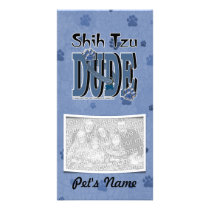 Shih Tzu DUDE Custom Photo Card
