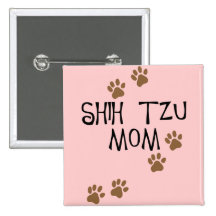 Shih Tzu Mum Pinback Button