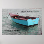 Ships in the harbour are safe,