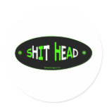 Shit Head stickers