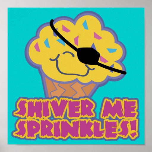shiver_me_sprinkles_pirate_cupcake_poster-r16efb4033d594d3b956c0e26200eb824_wad_8byvr_512.jpg