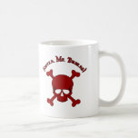 Shiver Me Timbers - Skull and Crossbones Mug