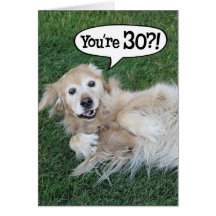 Shocked Golden Retriever 30th Birthday Card