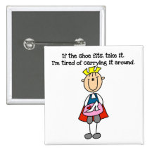 Shoe Fits Prince Tshirts and Gifts Pinback Button