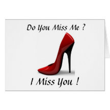 SHOES MISS YOU CARD