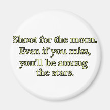 Shoot For The Moon Fridge Magnets