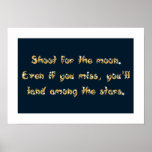 Shoot for the Moon poster posters