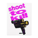 Shoot to kill Postcard