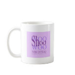 ShooWooWoo Coffee Mug