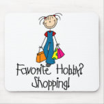 Shopping Favourite Hobby Mousepad