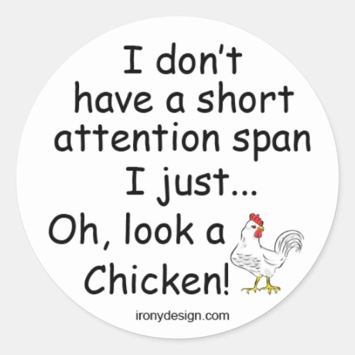 Short Attention Span Chicken Sticker