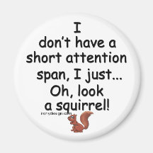 Short Attention Span Squirrel Refrigerator Magnets