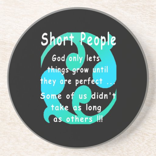 Short People Funny Revenge Design. Drink Coasters