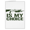 Shotgun Is My Choice - Gamer Gaming Gun cards