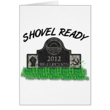 Shovel Ready Job Greeting Card