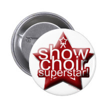 Show Choir Superstar! Pins