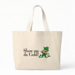 Show Me Da Gold bags