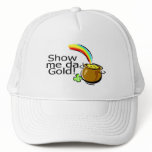 Show Me Da Gold Pot Of Gold hats