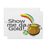 Show Me Da Gold Pot Of Gold invitations
